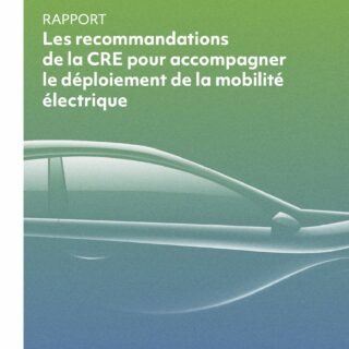 Les recommandations de la CRE pour accompagner le déploiement de la mobilité électrique